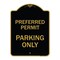 Signmission Designer Series Preferred Permit Parking Only, Black & Gold Aluminum Sign, 18" x 24", BG-1824-23276 A-DES-BG-1824-23276 - alternate 1